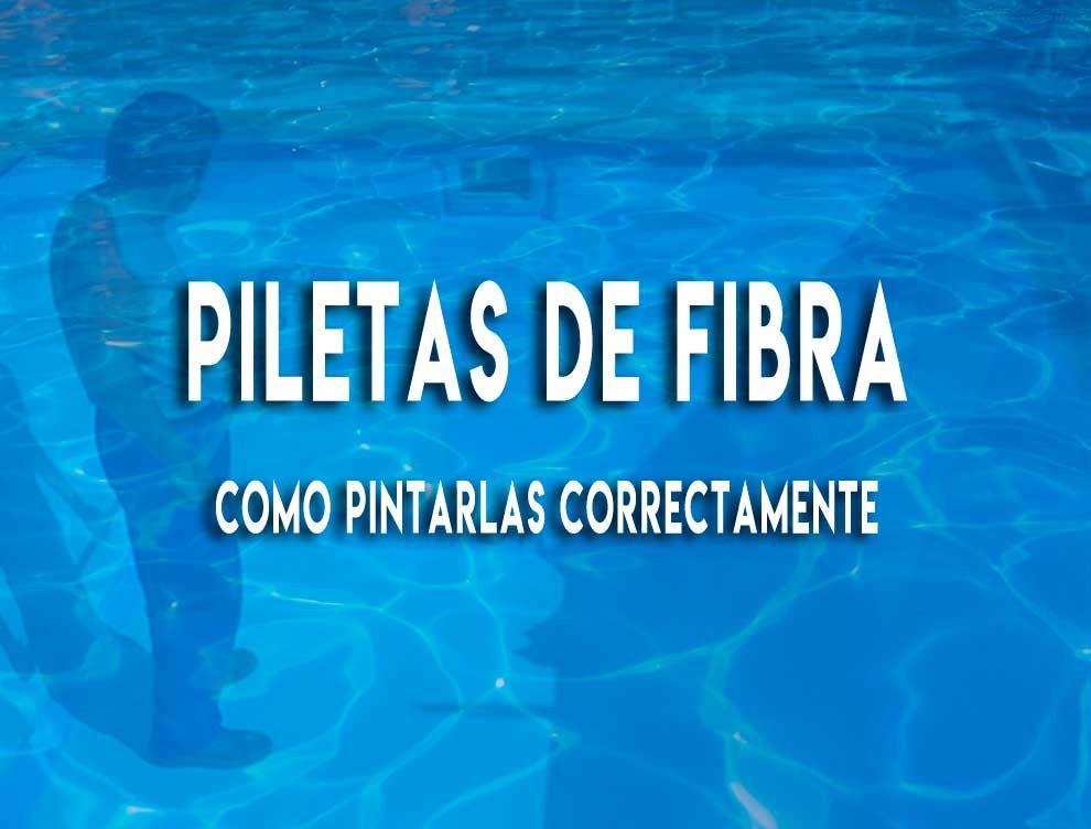 Como pintar piletas de fibra de vidrio